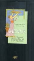 Menus - Towards a history of the art of serving at table