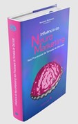 Influência do Neuromarketing nos Processos de Tomada de Decisão
