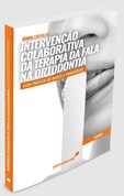 Intervenção Colaborativa da Terapia da Fala na Ortodontia