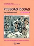 Pessoas Idosas - Uma Abordagem Global