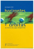 Horizontes e órbitas no treino dos jogos desportivos