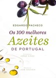 Os 100 Melhores Azeites de Portugal