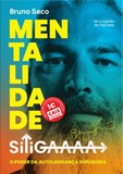Mentalidade SIIIGAAAA - O poder da autoliderança servidora