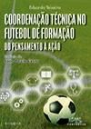 Coordenação Técnica no Futebol de Formação