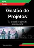 Gestão de Projetos - As Práticas no Contexto Organizacional