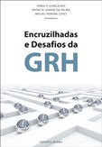 Encruzilhadas e Desafios da GRH