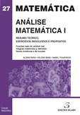 Análise Matemática I - Resumo Teórico, Exercícios Resolvidos e Propostos