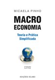 Macroeconomia - Teoria e Prática Simplificada (3ª Edição revista e corrigida)