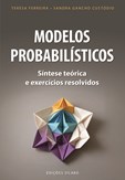 Modelos Probabilísticos – Síntese Teórica e Exercícios Resolvidos