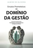 Ensaios Prometeicos no Domínio da Gestão