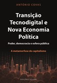 Transição Tecnodigital e Nova Economia Política