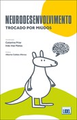 Neurodesenvolvimento Trocado por Miúdos