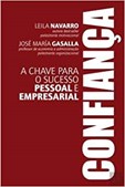 Confiança - A chave para o sucesso pessoal e empresarial