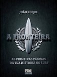A Fronteira - As primeiras páginas da tua história no surf