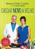 Chegar Novo a Velho - Receitas