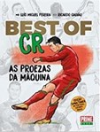 Best of CR7 - As Proezas da Máquina