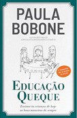 Educação Queque - Ensinar às crianças de hoje as boas maneiras de sempre
