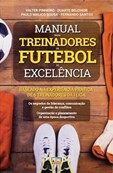 Manual para Treinadores de Futebol de Excelência