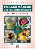 Mais Sabor Menos Desperdício - Eco receitas vegan