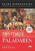 História dos Paladares - Volume 1 - Sedução