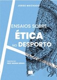 Ensaios Sobre Ética no Desporto