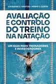 Avaliação e Controlo do Treino na Natação