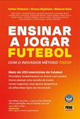 Ensinar a Jogar Futebol - Com o inovador método TOCOF
