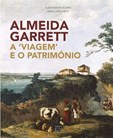 Almeida Garrett - A viagem e o património