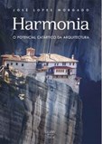 Harmonia: Potencial Catártico da Arquitetura