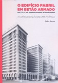 O Edifício Fabril em Betão Armado