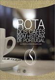 Rota dos Cafés com História de Portugal