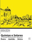 Quintas e Solares: Évora, Azeitão, Sintra
