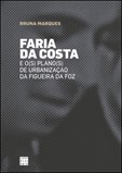 Faria da Costa e o(s) plano(s) de urbanizaçao da Fig. da Foz