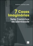 7 Casas Imaginárias: Sete Caminhos de Isentidade