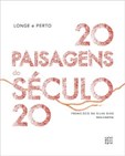 20 Paisagens do Século 20 - Longe e Perto