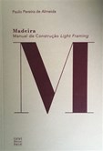 Madeira: Manual de Construção Light Framing