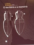 Lisboa Romana: O Território e a Memória