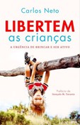 LIBERTEM AS CRIANÇAS