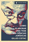 Como Elaborar Uma Tese em Ciências Jurídicas