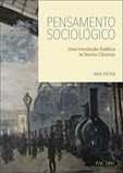 Pensamento Sociológico - Uma Introdução Didática às Teorias Clássicas