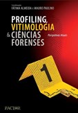 PROFILING VITIMOLOGIA CIÊNCIAS FORENSES