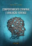 Comportamento Criminal e Avaliação Forense