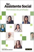 Ser Assistente Social - Retrato(s) da profissão