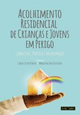 Acolhimento Residencial de Crianças e Jovens em Perigo