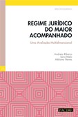 Regime Jurídico do Maior Acompanhado - Uma avaliação multidimensional