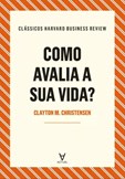 Como Avalia a Sua Vida?