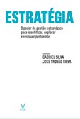 Estratégia - o poder da gestão estratégica para identificar ... problemas
