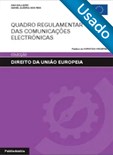 Quadro Regulamentar das Comunicações Electrónicas - Usado