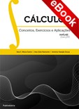 Cálculo I - Conceitos, Exercícios e Aplicações - eBook