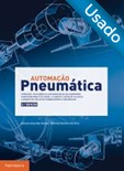 Automação Pneumática (3.ª Edição) - Usado